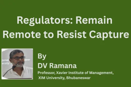 Regulators Remain Remote To Resist Capture 1